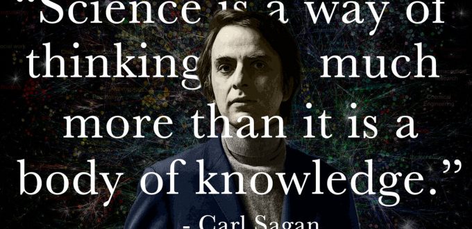Carl Sagan quote body of knowledge science way of thinkning